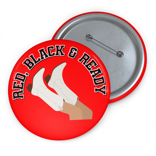 RED, BLACK & READY BUTTON PIN