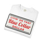 LIVIN ON THAT BLUE COLLAR DOLLAR COMFORT COLORS TEE