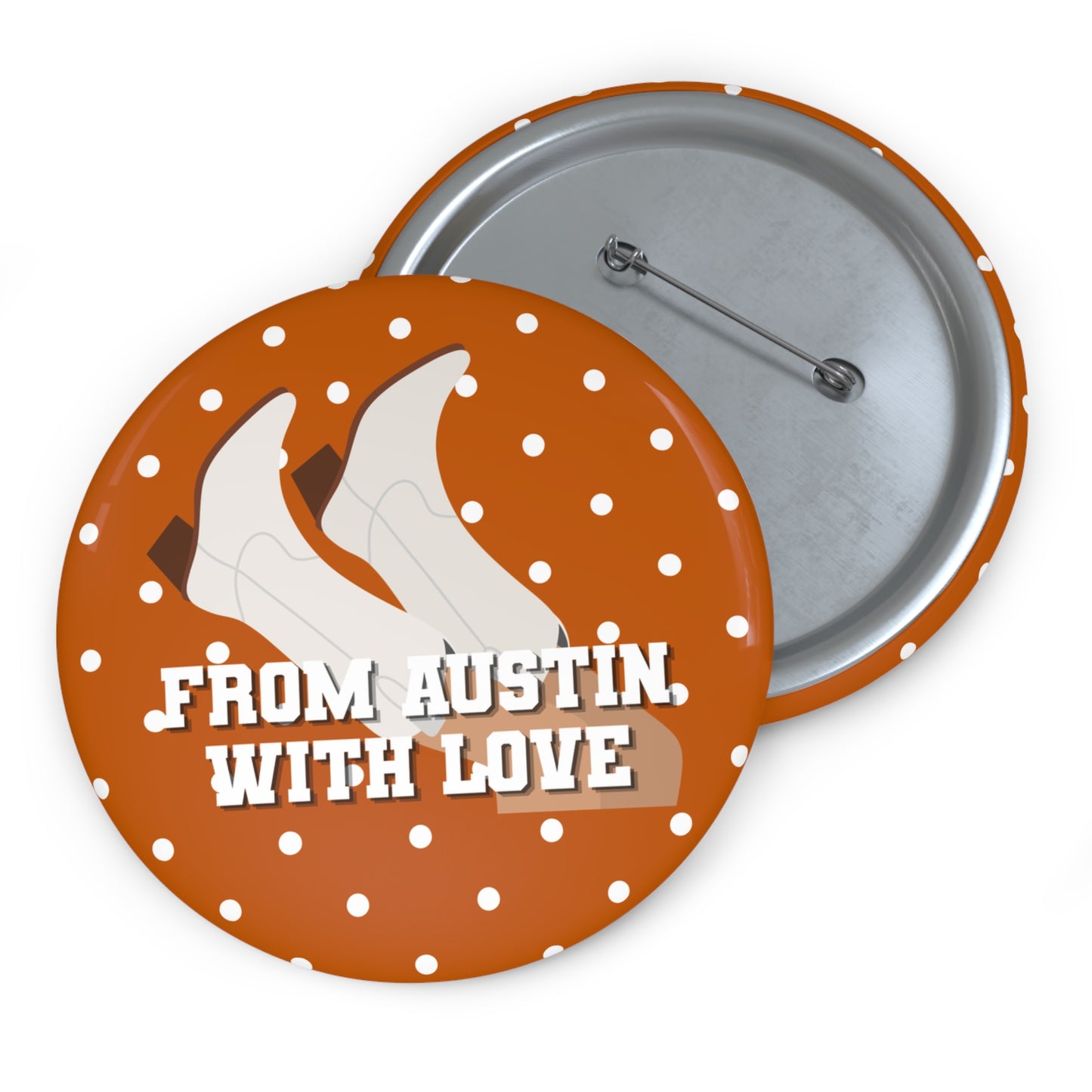 FOR AUSTIN WITH LOVE BUTTON PIN